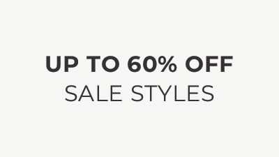 Up To 60% Off Sale Styles